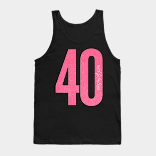 40 and Fabulous Pink and Black Bubbly Tank Top